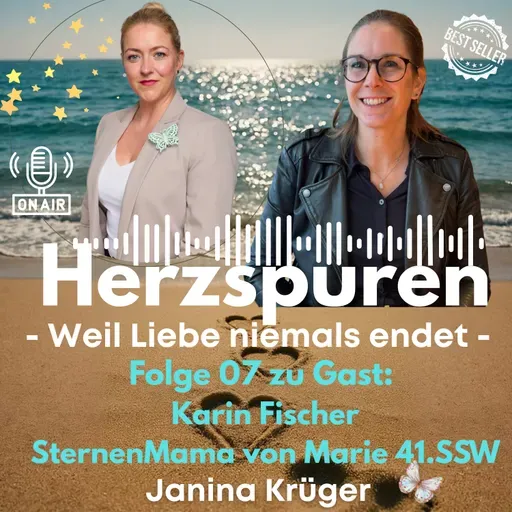 Folge 07 - Karin Fischer. SternenMama von Marie 𝓜𑁤