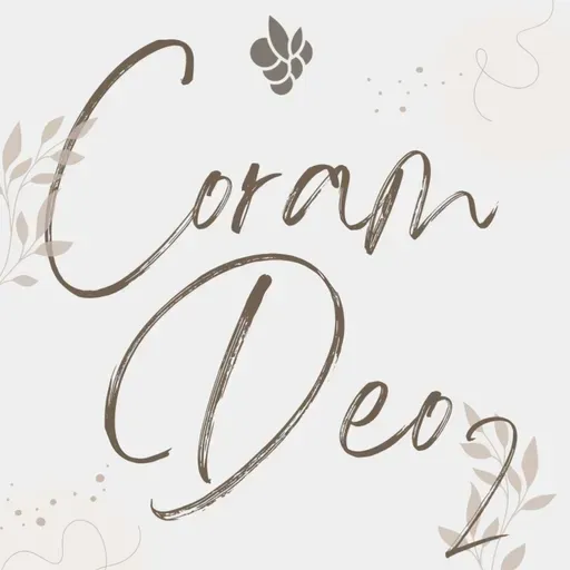 Coram Deo Pt. 2