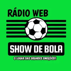 RÁDIO WEB SHOW DE BOLA