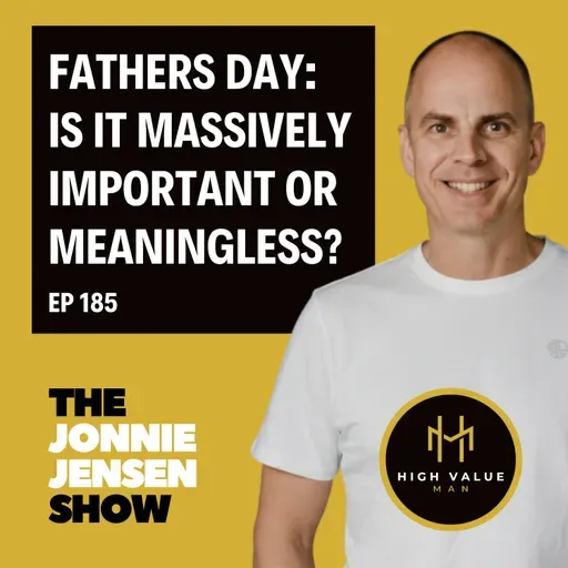Fathers Day - It's Massive And It's Meaningless
