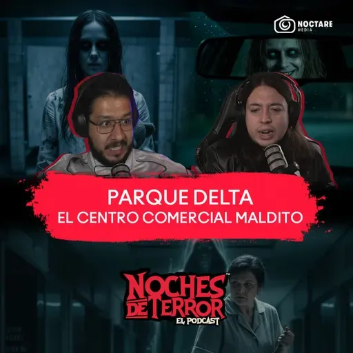 El secreto más oscuro del centro comercial Parque Delta | Historias de Terror