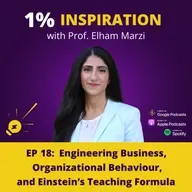 18. Prof. Elham Marzi - Engineering Business, Organizational Behaviour, and Einstein's Teaching Formula