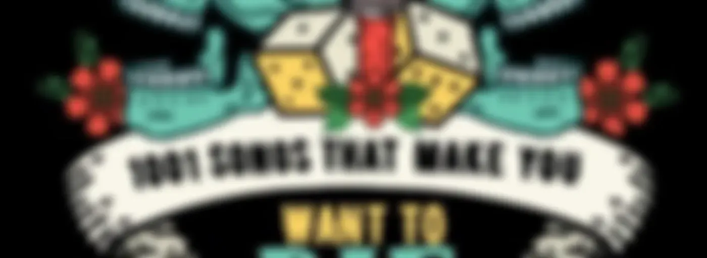 1001 Songs That Make You Want To Die