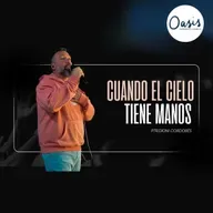 CUANDO EL CIELO TIENE MANOS. - PASTOR DIONI CORDOBÉS