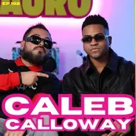 EP.182 - CALEB CALLOWAY. Podcast o masterclass?