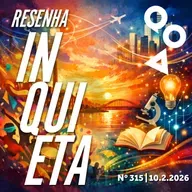 Resenha Inquieta nº 315