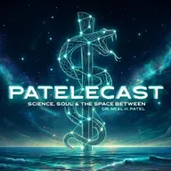 S1 Ep1: PATELECAST: Meet Dr. Neal H. Patel and His Unique Longevity Practice