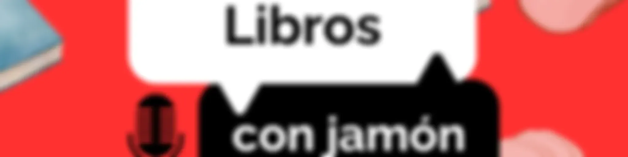 Libros y otras cosas fuera del transporte: Libros con jamón (Temporada 6)