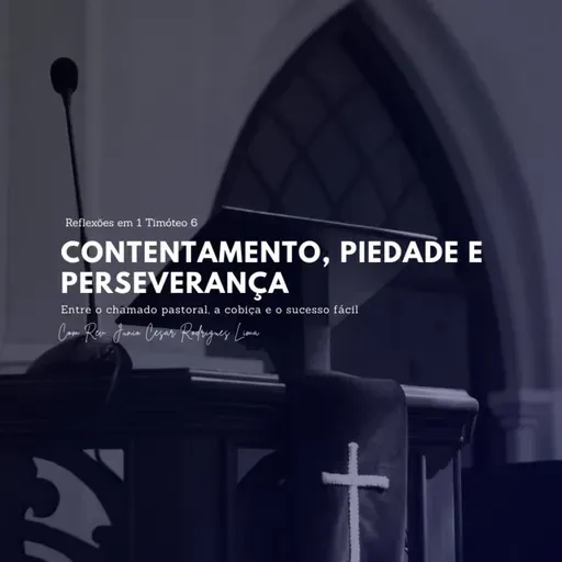 O Evangelho Contra a Cobiça e Falsa Piedade