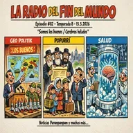 13.3.2026- Somos los buenos / Cerebros helados