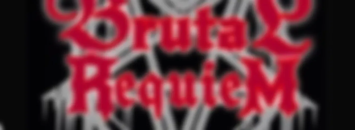 BRUTAL REQUIEM