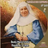 Santo del día: Beata María Emilia Riquelme y Zayas | 10 de diciembre - Catálogo Divino (Episodio 246)