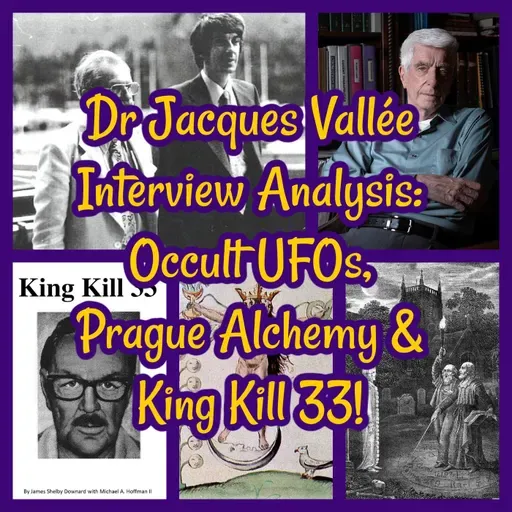 BSN Replay: Dr Jacques Vallée Interview Analysis: Occult UFOs, Prague Alchemy & King Kill 33!