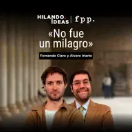 Hilando Ideas | «No fue un milagro» con Álvaro Iriarte