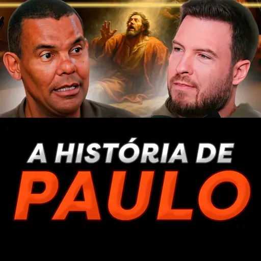 PrimoCast 462 | A HISTÓRIA DE PAULO | DE PERSEGUIDOR A LÍDER DO CRISTÃO (Com Rodrigo Silva)