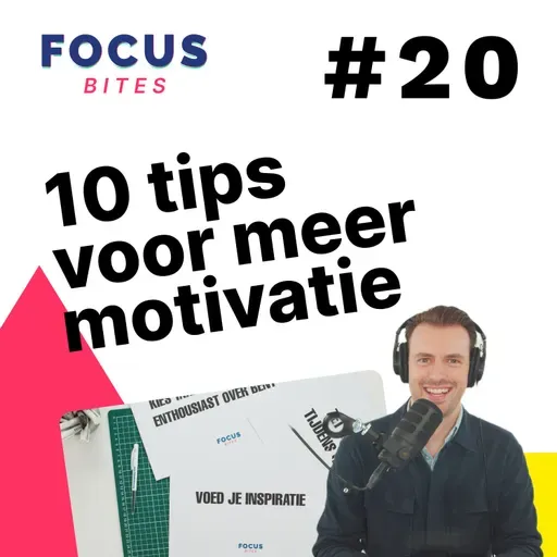 10 tips voor meer motivatie 🔥