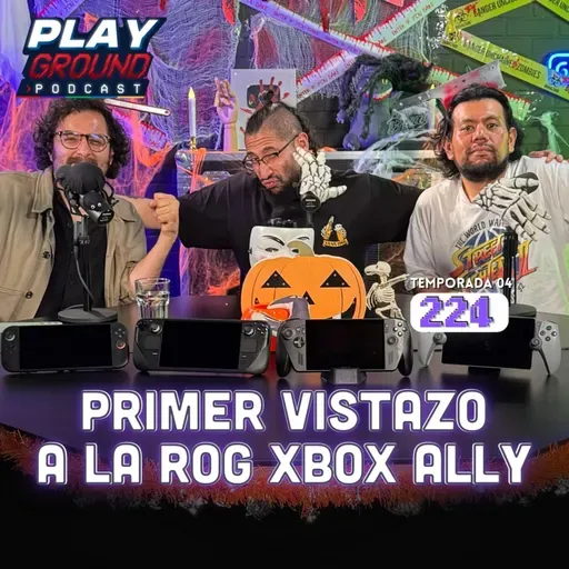 Playground Show Episodio 224 - ¡Ya tenemos la XBOX ROG ALLY y Pokémom Z-A!