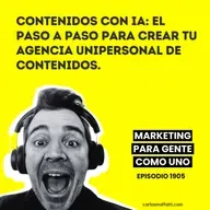 1905 Contenidos con IA: El paso a paso para crear tu agencia unipersonal de contenidos.