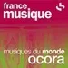 France Musique - Webradio Ocora - Musiques du monde