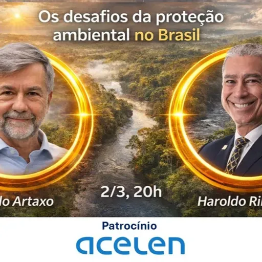 Live “Os desafios da proteção ambiental no Brasil", com Paulo Artaxo