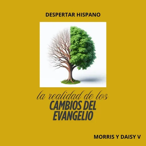 la realidad de los cambios del evangelio