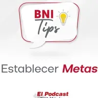 165. BNI Tips - Establecer Metas