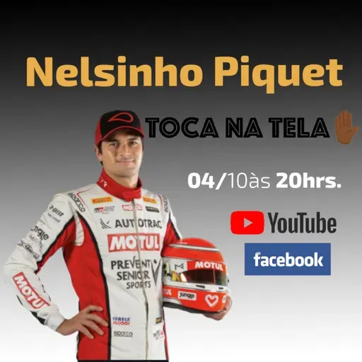Toca Na Tela - Nelsinho Piquet - LIVE 77 - 42