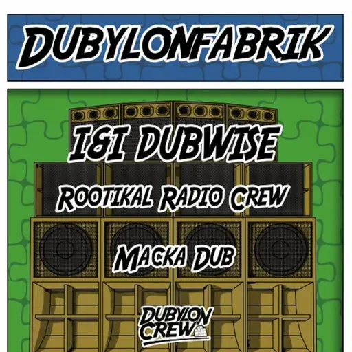 Live Session Audio - Rootikal Radio Crew @ DUBYLONFABRIK - Augsburg - 25-10-2025