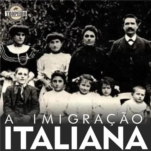 167 - A imigração italiana