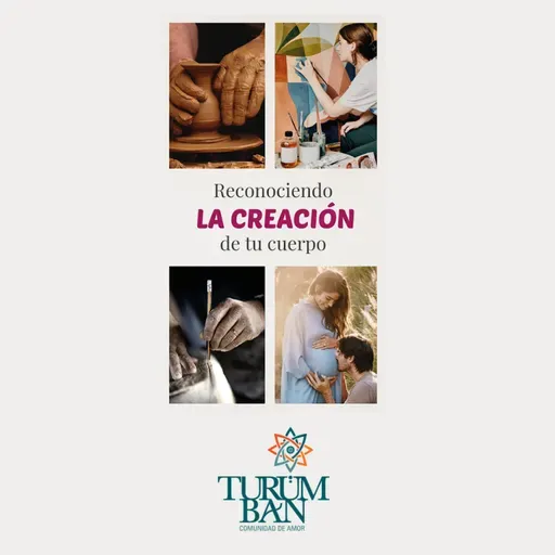 Meditación: Reconociendo la creación de tu cuerpo / Julio 16 de 2021