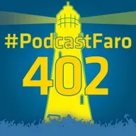 PodcastFaro - LAS GUAGUAS BURGALESAS (Programa 402)