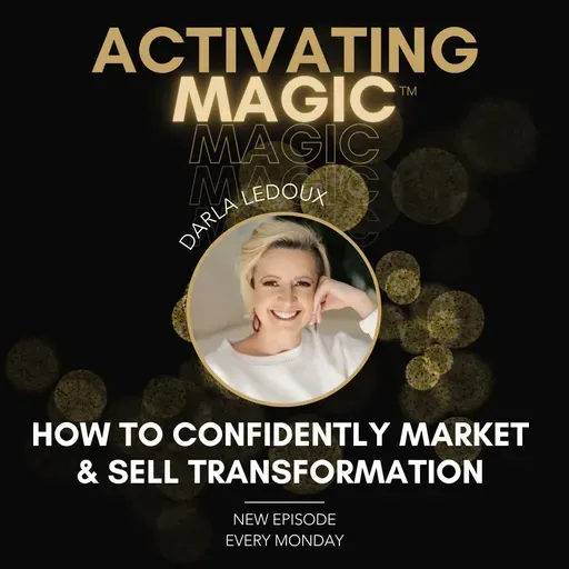 How to Sell Transformation and Lead Clients Into a New Way of Being