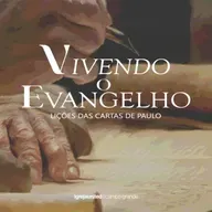 1 Coríntios: Igreja como Corpo | Pr. Jhonatan [Vivendo o Evangelho | Lições das Cartas de Paulo. Ep.2]