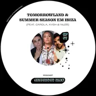Tomorrowland & Summer Season em Ibiza (feat. Carola, KVSH & NUZB)