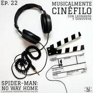 Musicalmente Cinéfilo Ep. 22: Spider-Man: No Way Home y la excesiva teorización por dos trailers