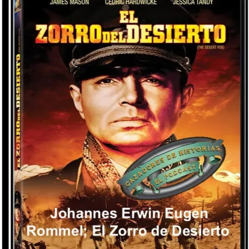 El Zorro del Desierto.
