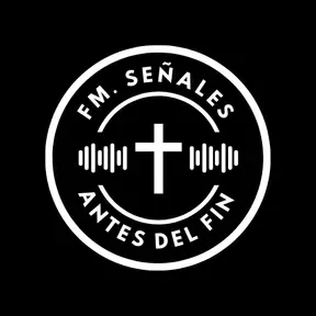 FM Señales Antes del fin