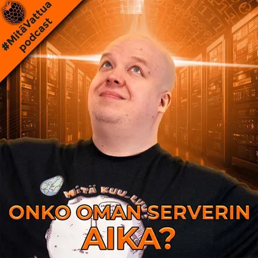 Onko oman serverin aika