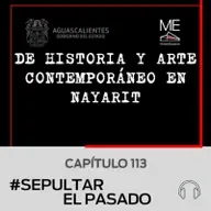 De historia y arte contemporáneo en Nayarit