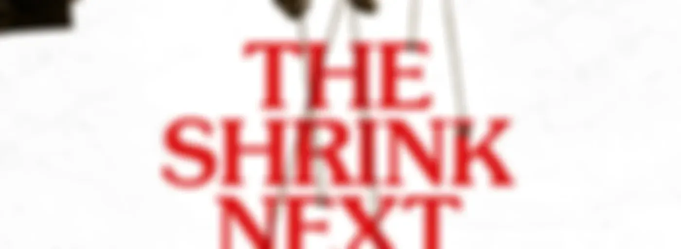The Shrink Next Door