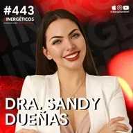 Alinea tu mente, corazón y cuerpo para alcanzar la belleza | Dra. Sandy Dueñas | #443 SINERGÉTICOS