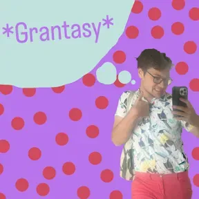 *Grantasy*