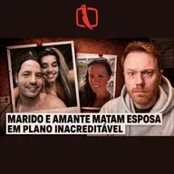 A amante morava com a esposa: O plano inacreditável por trás do crime