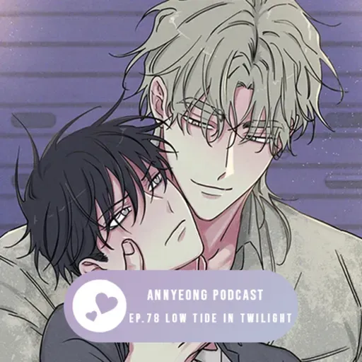 Ep. 78 Low Tide in Twilight 