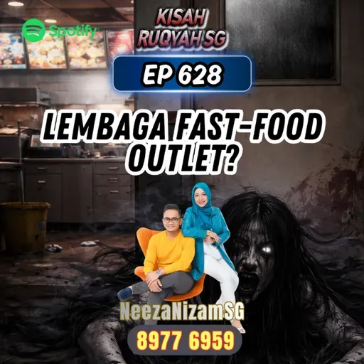 Ep 628: Lembaga Fast-food Outlet?