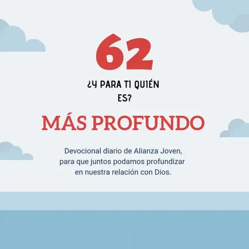 Día 62, ¿Y Para ti quién soy?