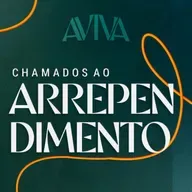 Episódio 269 | Chamados ao Arrepedimento - Pr. Francisco Chaves