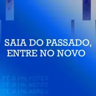 SAIA DO PASSADO, ENTRE NO NOVO - RAQUEL LIMA