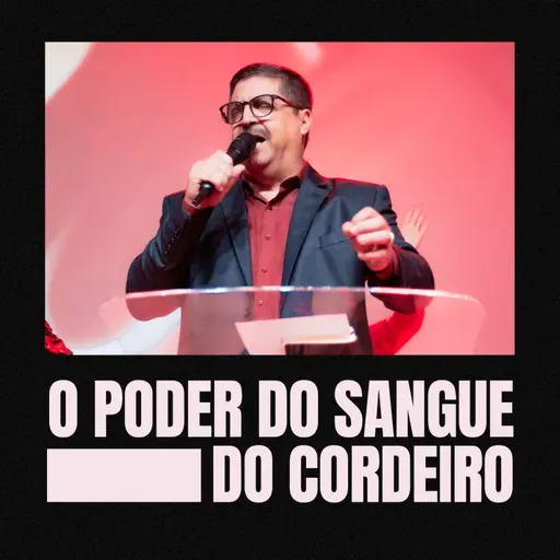 O PODER DO SANGUE DO CORDEIRO