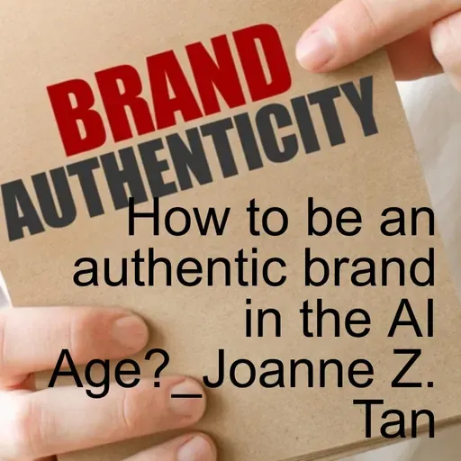 How to be your authentic brand in the AI Age?_"SoS - Sip of Solace": 1-minute Tips from Joanne Z. Tan_Season 2, Episode 73